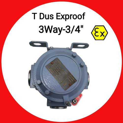 Jual T Dus/ Junction Box Explosion Proof 3 lubang-3/4