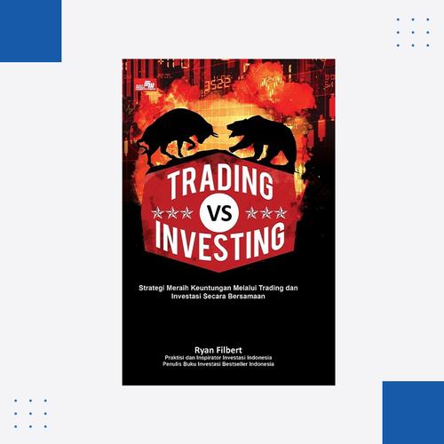 Gambar Buku Trading vs Investing - Ryan Filbert dari Ryan Filbert Official Store Jakarta Barat Tokopedia