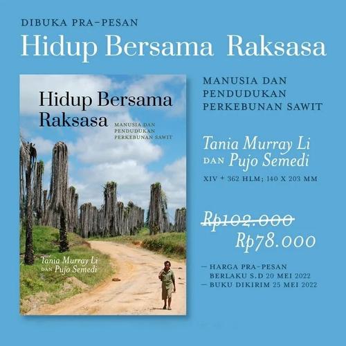Gambar Hidup Bersama Raksasa: Manusia dan Pendudukan Perkebunan Sawit dari Sentaro Book Shop Kota Bekasi Tokopedia