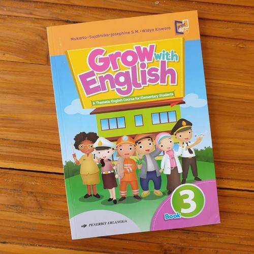 Jual BUKU GROW WITH ENGLISH SD KELAS 3 ERLANGGA BAHASA INGGRIS .K13 ...