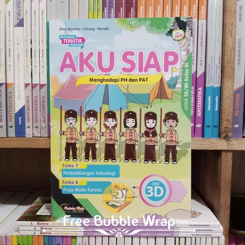 Jual Buku Tematik Aku Siap 3D Kelas 3 SD K13 Pustaka Mulia - Jakarta ...