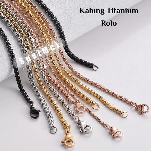 Jual [ ROLO] Rantai Kalung Titanium 