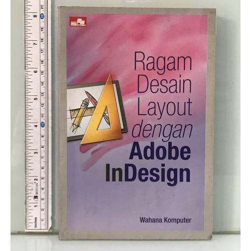 Jual Ragam Desain Layout dengan Adobe In Design Wahana Kompute - Kota ...