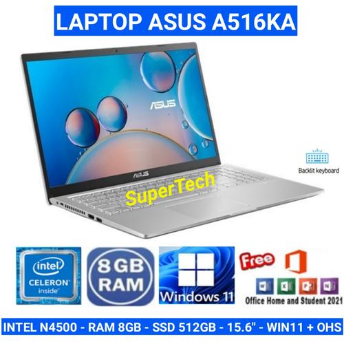 LAPTOP ASUS A516KA INTEL N4500|RAM 8GB|SSD di  Supertech Tokopedia