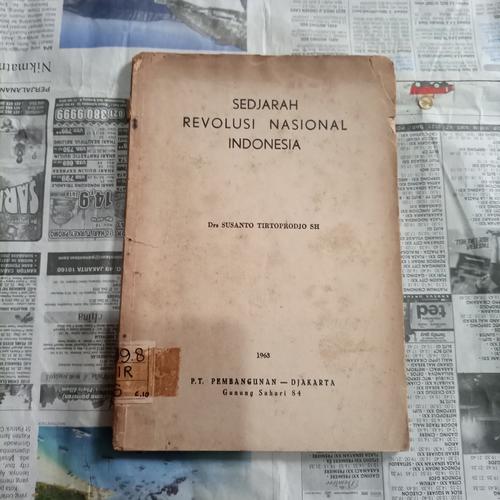 Jual Sedjarah Revolusi Nasional Indonesia | Drs Susanto Tirtoprodjo ...