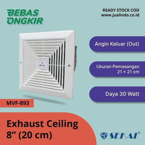 Promo Exhaust Fan Ceiling Plafon 8 inch Sekai MVF 893 Harga Terbaik