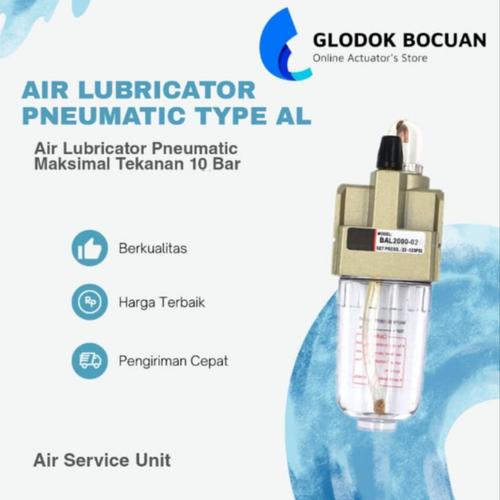 Jual AIR LUBRICATOR PNEUMATIC TYPE AL - 1/4 inch - Jakarta Barat ...