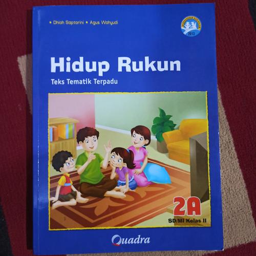 Jual BUKU BEKAS TEKS TEMATIK TERPADU KELAS 2 SD JILID 2A QUADRA K13 ...