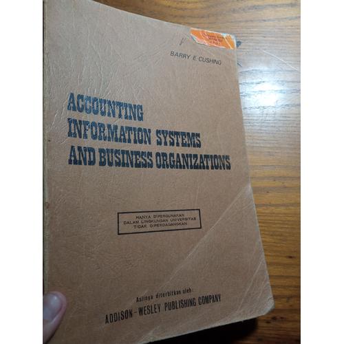 Jual BUKU ACCOUNTING INFORMATION SYSTEMS AND BUSINESS ORGANIZATIONS ...