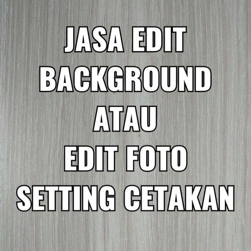 Jual edit background pas photo, setting cetakan sticker brosur kartu