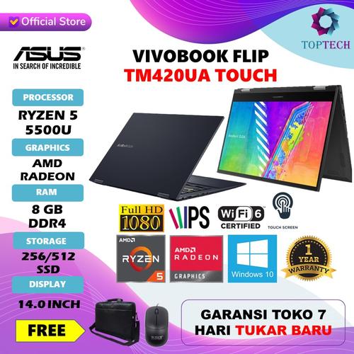 Jual ASUS VIVOBOOK FLIP TM420UA RYZEN 5-5500U 8GB 256GB SSD 14" FHD W10