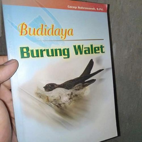 Budidaya Burung Walet Jual Buku Budidaya burung walet - Kab. Klaten - Buku Murah Klaten | Tokopedia