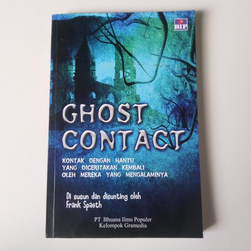 Ghost Contacts Jual Novel Original Ghost Contact Kontak Dengan Hantu - Kab. Kuningan ...