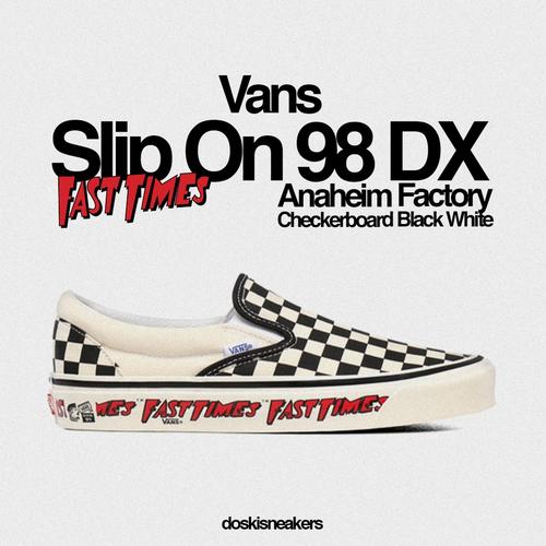 E*n様 新品 Slipon Anaheim Factory Fast Time Jual Vans Slip on 98 DX Anaheim Factory Fast Times
