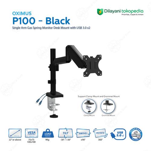 Jual BRACKET MONITOR GAS SPRING OXIMUS P100 TILT SWIVEL ROTATE USB 3.0 x2 P100 Hitam TC