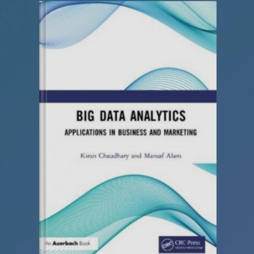 Jual Buku Big Data Analytics Applications in Business and Marketing ...