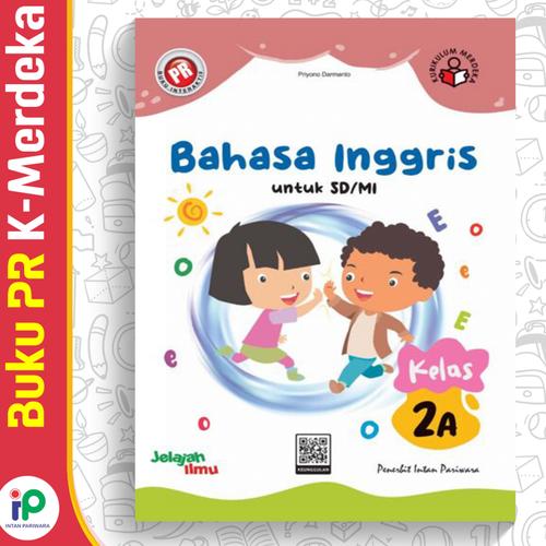 Jual Buku PR Interaktif Bahasa Inggris 2A SD/MI Kelas 2 Kurmer - Intan ...
