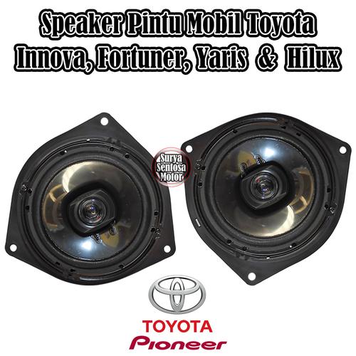 Promo Speaker Pintu Mobil Toyota Innova Yaris Fortuner Hilux Pioneer