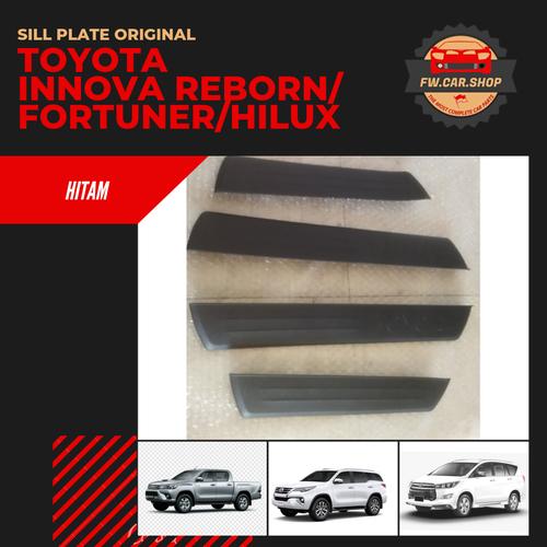 Jual SILL PLATE TOYOTA FORTUNER INNOVA REBORN HILUX ORIGINAL Kota