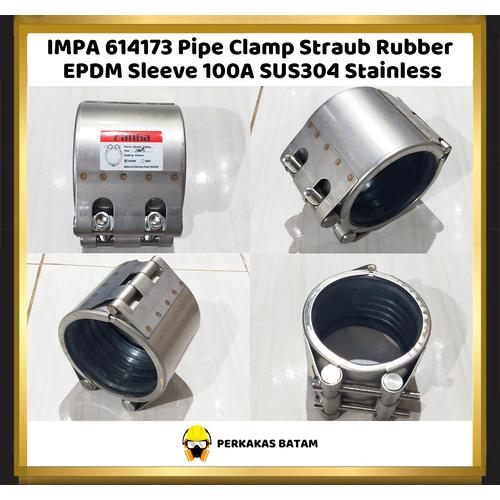 Jual IMPA 614173 Pipe Clamp Straub Rubber EPDM Sleeve 100A SUS304