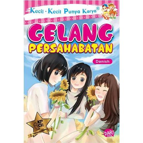 Promo Buku Kkpk.Gelang Persahabatan - Buku Cerita Anak - Kota Depok ...