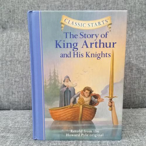 Jual Classic Starts-The Story Of King Arthur And His Knights - Kab ...