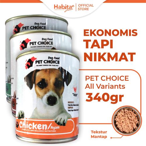 Makanan Basah Anjing Kaleng Pet Choice 340gr All Varian Fish di Habitat  Satwa Tokopedia