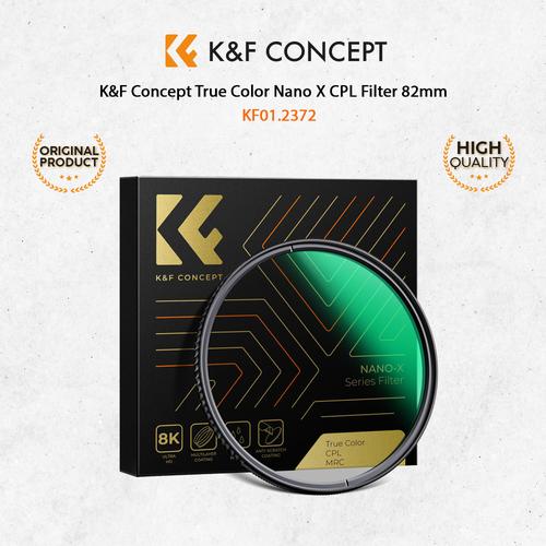 True Color Nano X Vs Nano X Promo K&F KF Concept True Color Nano X CPL 82mm Cicil 0% 3x - Jakarta