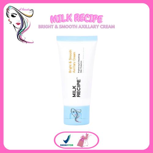 Jual Milk Recipe Bright & Smooth Axillary Cream Kota Tangerang el
