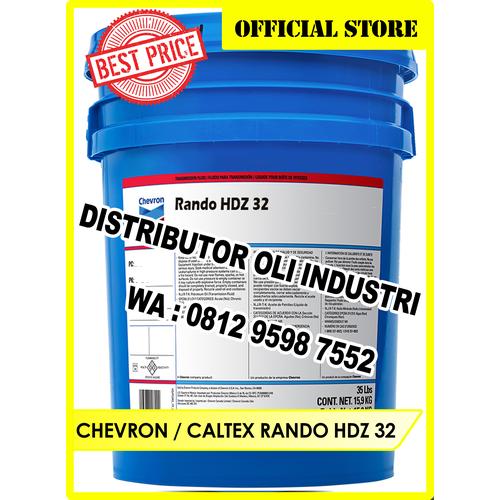 Jual CHEVRON /CALTEX RANDO HDZ 32 ( Ready Stock 20 Liter ) Kota