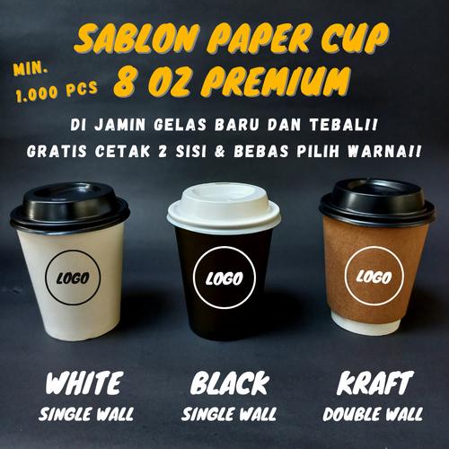 Jual Sablon Paper Cup 8 OZ - CETAK LOGO - PUTIH DW 1000, DENGAN TUTUP ...