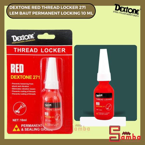 Jual Dextone Red Thread Locker 271 Lem Baut Permanent Locking 10 ml