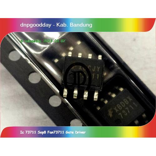 Jual Ic 73711 Sop8 Fan73711 Gate Driver - Kab. Bandung - dnpgoodday ...