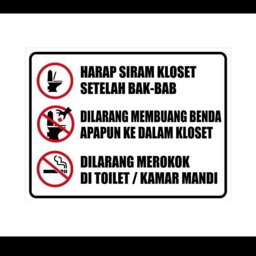 Jual SIGN STIKER HARAP SIRAM TOILET/DILARANG BUANG SAMPAH UK.20X15CM.K3