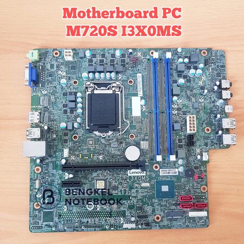 Jual Motherboard PC Lenovo M720t M720s I3X0MS I3XOMS 01LM342 - Kota Medan -  Bengkelnotebook Asia | Tokopedia