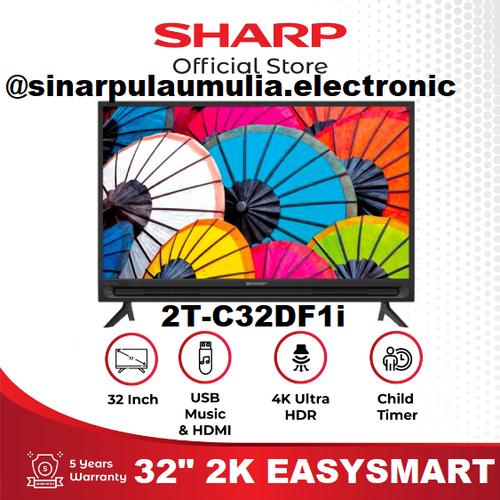 Jual Sharp LED TV 32 Inch Easy Smart 2T C32DF1i / 2T C 32 DF 1i