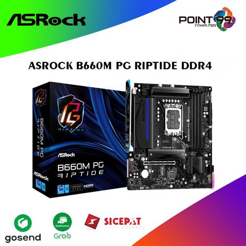 Jual ASROCK B660M PG RIPTIDE DDR4 (Intel LGA 1700, Gen12) - Kota ...