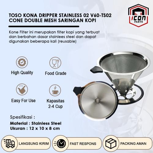 Jual Kona Dripper Stainless Kono V60 TS02 Cone Double Mesh Saringan