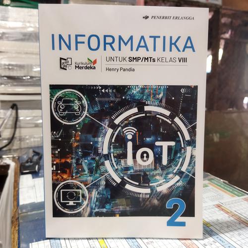 Jual Buku informatika kelas viii kurikulum merdeka - Kota Bandung ...