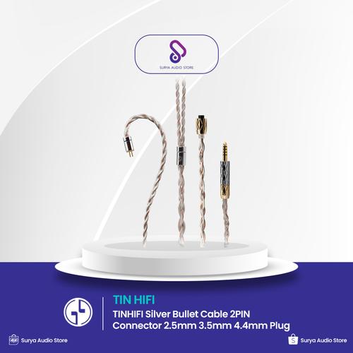 Promo TINHIFI Silver Bullet Cable 2PIN Connector 2.5mm 3.5mm 4.4mm Plug