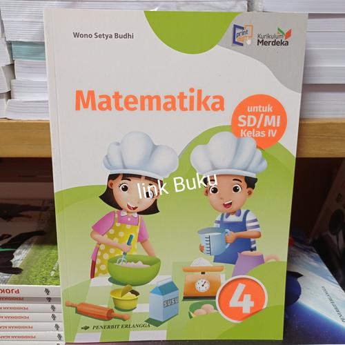 Jual Buku Matematika SD Kelas 4 Kurikulum Merdeka Erlangga - Jakarta ...