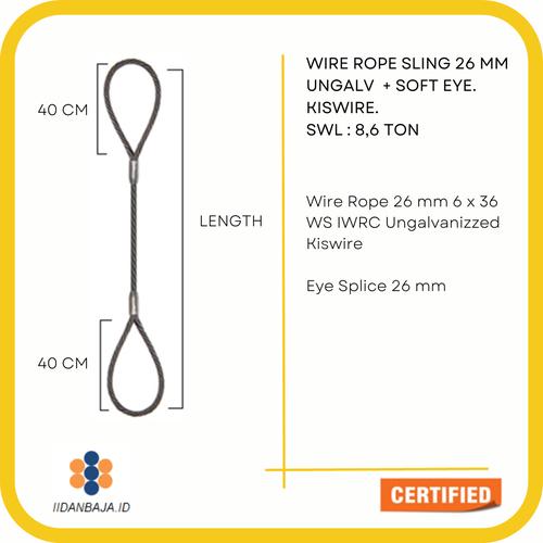Jual WIRE ROPE SLING 26 MM UNGALV + SOFT EYE. SWL 8,6 TON KISWIRE 10