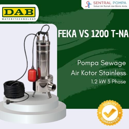 DAB FEKA VS 1200 MA Pompa Sommergibile In Acciaio Inox Per Acque Luride - Monofase Con Passaggio 50 Mm