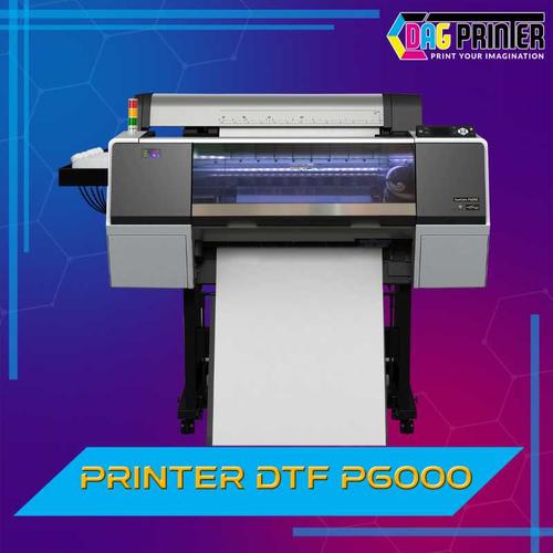 Jual Mesin DTF P6000 Jakarta Barat DAG PRINTER OFFICIAL Tokopedia