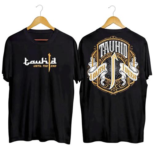 Jual Kaos Muslim Tauhid Until The End \ T-shirt Distro Pria Islami 