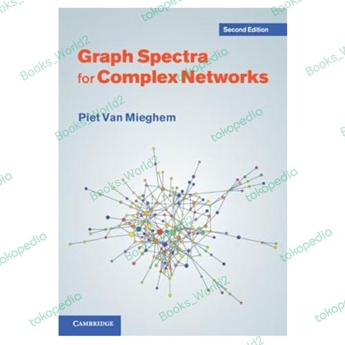 Graph Spectra For Complex Networks Graph Spectra For Complex Networks