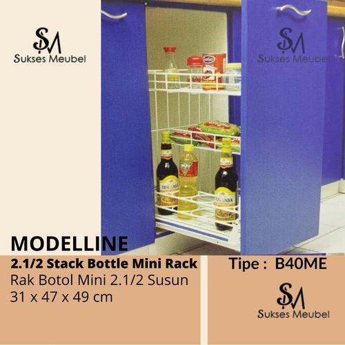 Jual B 40 ME - RAK MODELLINE / RAK BOTOL MINI 2.1/2 SUSUN MODELLINE ...