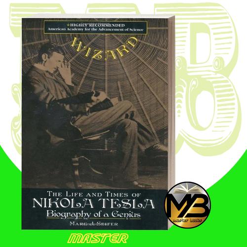 Jual Wizard - the life and times of Nikola Tesla - biography of Nikola ...