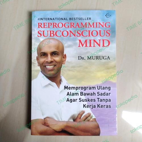 Reprogramming Book Jual Buku REPROGRAMMING SUBCONSCIOUS MIND by Dr Muruga Alam Bawah Sadar ...