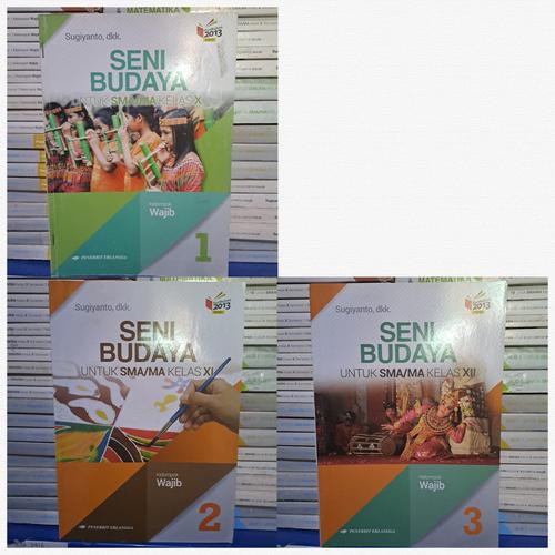 Jual BUKU SENI BUDAYA KELAS 1/2/3 SMA ERLANGGA K13 REVISI - 1 SMA ...